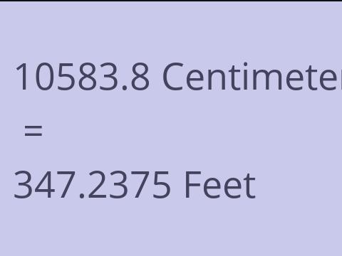 10583.8 CM TO FEET