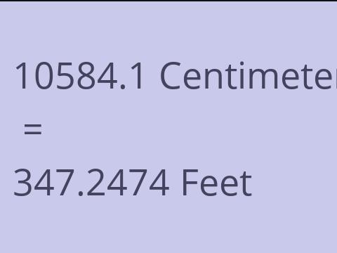 10584.1 CM TO FEET