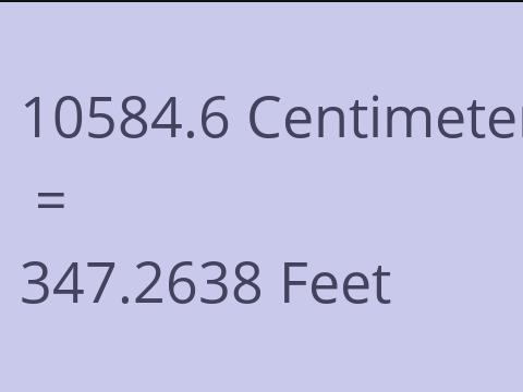 10584.6 CM TO FEET