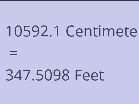 10592.1 CM TO FEET