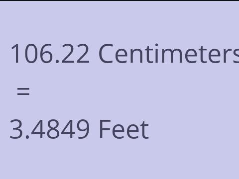 106.22 CM TO FEET