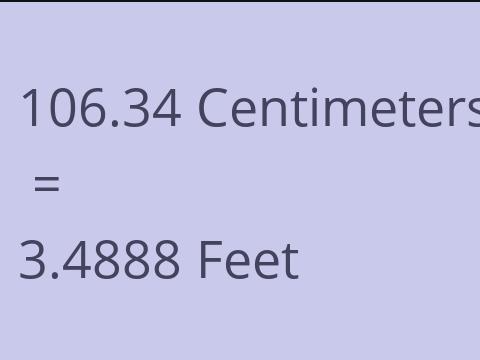 106.34 CM TO FEET