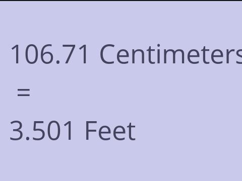 106.71 CM TO FEET