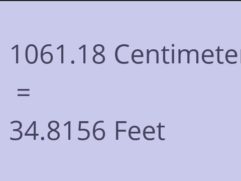 1061.18 CM TO FEET