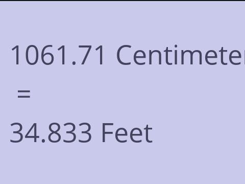 1061.71 CM TO FEET