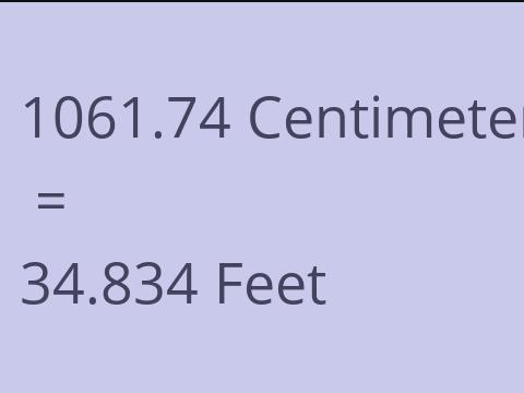 1061.74 CM TO FEET