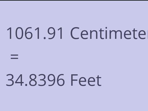 1061.91 CM TO FEET