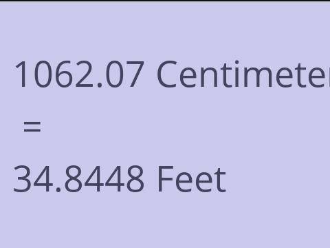 1062.07 CM TO FEET