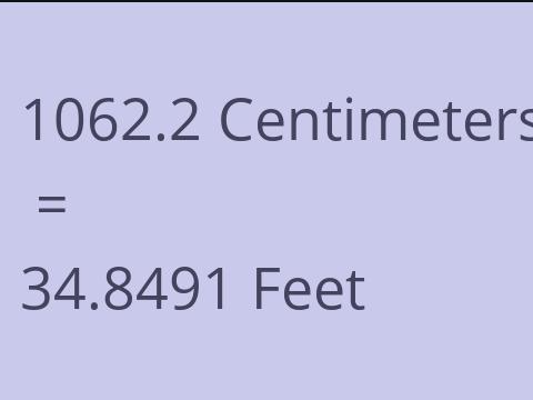 1062.2 CM TO FEET