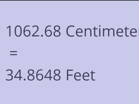 1062.68 CM TO FEET