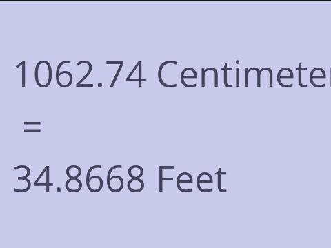 1062.74 CM TO FEET