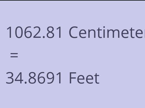 1062.81 CM TO FEET