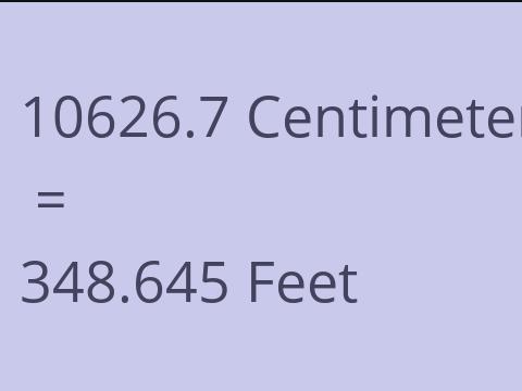 10626.7 CM TO FEET