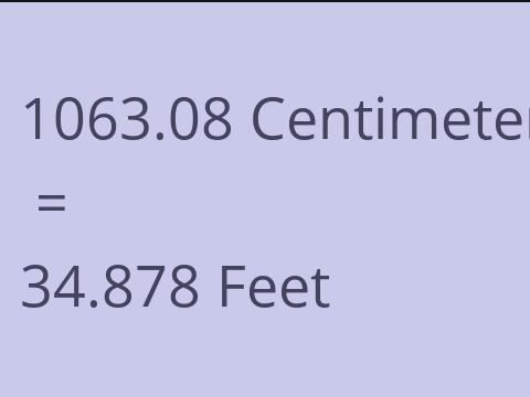 1063.08 CM TO FEET