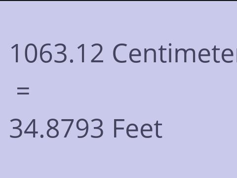 1063.12 CM TO FEET