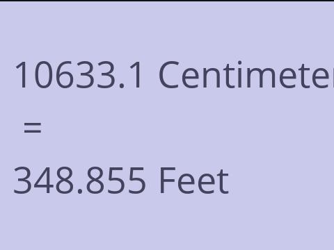 10633.1 CM TO FEET