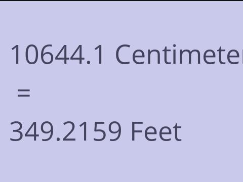 10644.1 CM TO FEET