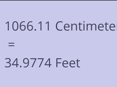 1066.11 CM TO FEET