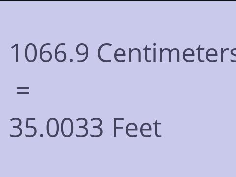 1066.9 CM TO FEET