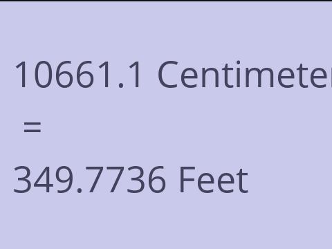 10661.1 CM TO FEET