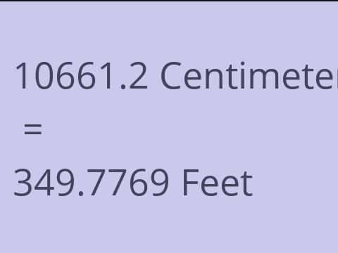 10661.2 CM TO FEET
