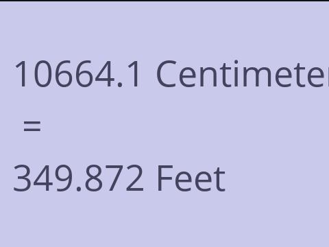 10664.1 CM TO FEET