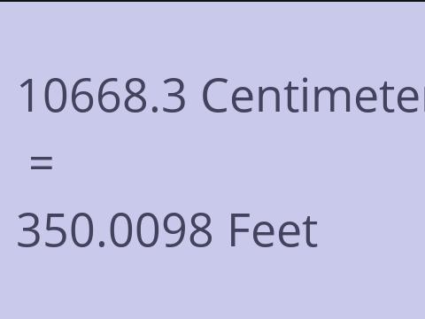10668.3 CM TO FEET