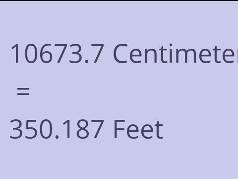 10673.7 CM TO FEET