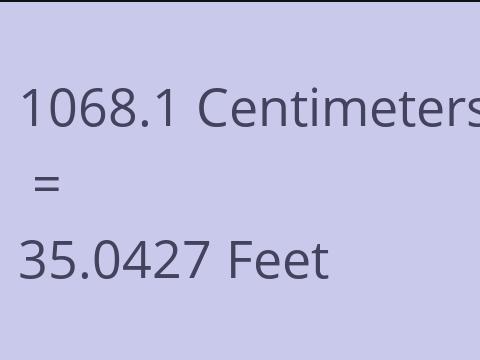 1068.1 CM TO FEET