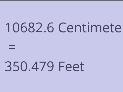 10682.6 CM TO FEET