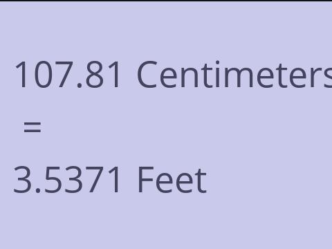 107.81 CM TO FEET