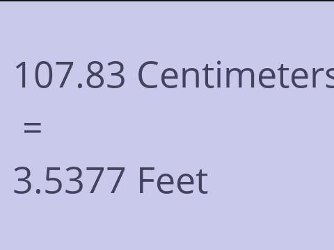 107.83 CM TO FEET