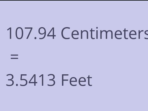 107.94 CM TO FEET