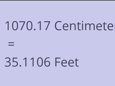 1070.17 CM TO FEET