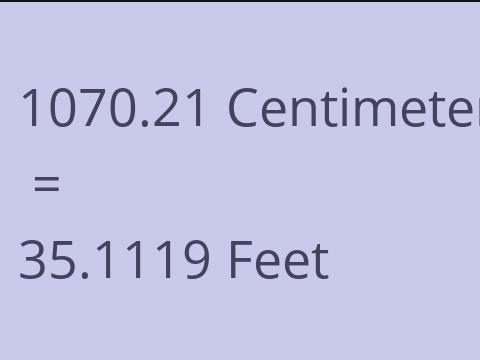 1070.21 CM TO FEET