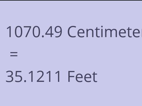 1070.49 CM TO FEET