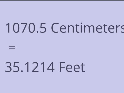 1070.5 CM TO FEET