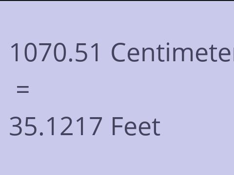 1070.51 CM TO FEET