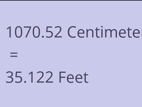 1070.52 CM TO FEET