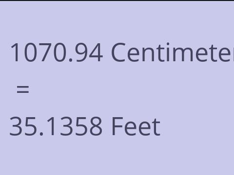 1070.94 CM TO FEET