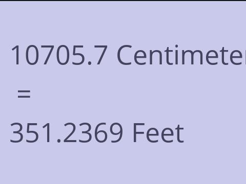 10705.7 CM TO FEET