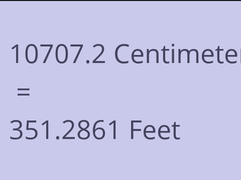 10707.2 CM TO FEET