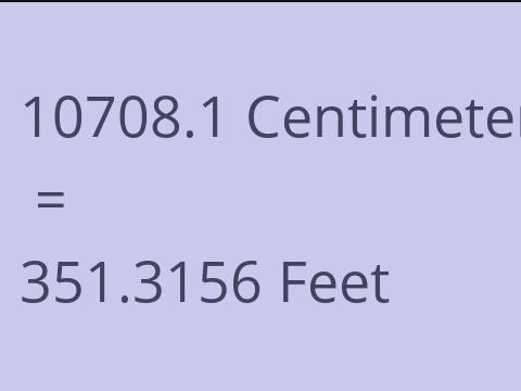 10708.1 CM TO FEET