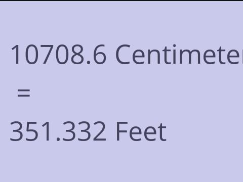 10708.6 CM TO FEET