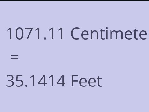 1071.11 CM TO FEET