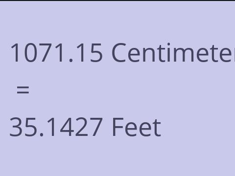 1071.15 CM TO FEET