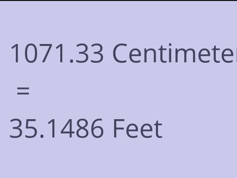 1071.33 CM TO FEET