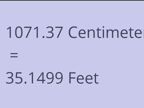 1071.37 CM TO FEET