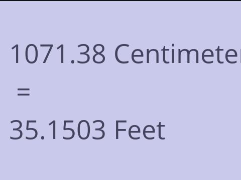 1071.38 CM TO FEET