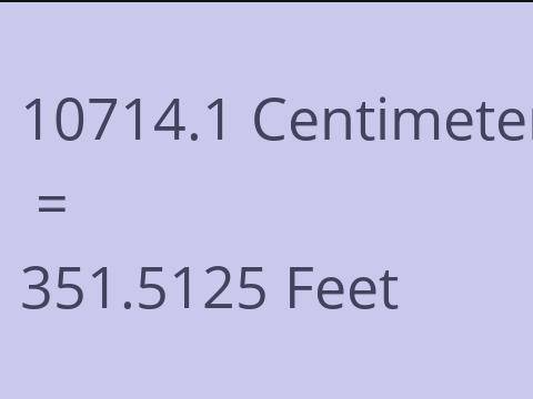 10714.1 CM TO FEET